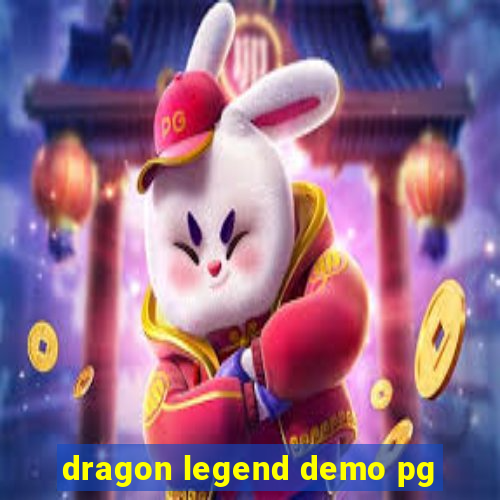 dragon legend demo pg